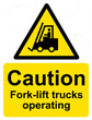 Caution Fork-lift trucks operating in this area sign