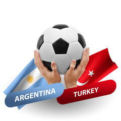 Soccer football competition match, national teams argentina vs turkey