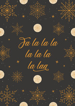 Fa La La Christmas Card With Abstract Snowflakes Background