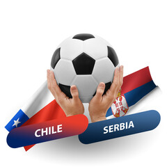 Soccer football competition match, national teams chile vs serbia