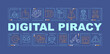 Online piracy word concepts banner. Intellectual property protection. Infographics with linear icons on blue background. Isolated creative typography. Vector outline color illustration with text