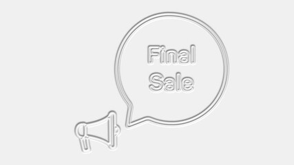 Poster - Final sale text. Megaphone with text final sale speech bubble banner. Loudspeaker. 4K video motion graphic