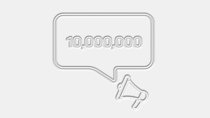 Leinwandbilder - 10000000 subscribers text. Megaphone with number ten million speech bubble banner. Loudspeaker. 4K video motion graphic