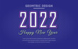 © edienstd - modern background New year 2022 text geometric