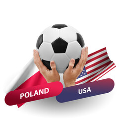 Soccer football competition match, national teams poland vs usa