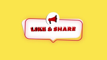 Poster - 3d realistic style megaphone icon with text Like Share isolated on yellow background. Megaphone with speech bubble and like share text on flat design. 4K video motion graphic