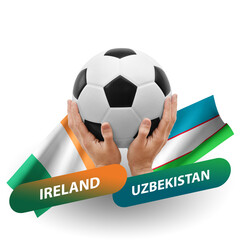 Soccer football competition match, national teams ireland vs uzbekistan