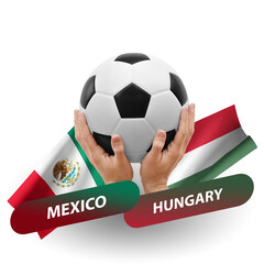 Soccer football competition match, national teams mexico vs hungary