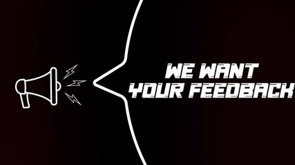 Poster - Megaphone with speech bubble and We want your feedback text on old tv glitch interference screen. Animation of retro we want your feedback text. 4K video motion graphic