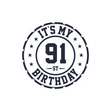 91 Years Birthday Design, It's My 91st Birthday