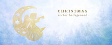 Vector Watercolor Christmas Background With Gold Angel And Blue Sky. Stars. Hand Drawn Vector Texture. Blue And Yellow Brushstrokes. Template For Cards, Flyer, Poster, Banner. Merry Christmas! Winter.