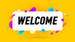 © foxysgraphic - Welcome, speech bubble. Banner, poster, speech bubble with text Welcome. Geometric style with message welcome for banner, poster. Explosion burst design, speech bubble. Vector Illustration