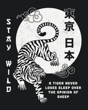  Black And White Tiger With Stay Wild Slogan And Japan Tokyo Words In Japanese Letters Vector Artwork On Black Background