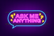 Ask me anything. Lettering for your blog, for online shop, for tags and banners. Vector illustrtaion.