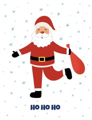 Wall Mural - Ho ho ho greeting card with a cute Santa Claus carrying Christmas sack. Winter print with a funny character, us letter format 8.5x11. Vector illustration