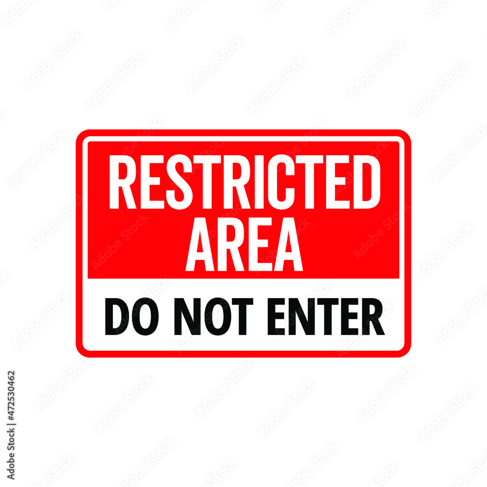 Vector Prohibited Sign Restricted Area For Authorized Personnel Only or ...