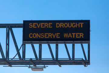 Freeway Sign Stating Severe Drought Conserve Water