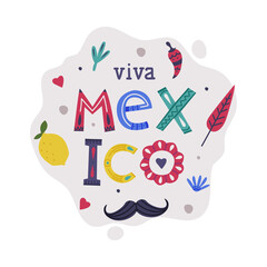 Wall Mural - Bright Viva Mexico Inscription with Moustache and Foliage Element Vector Composition