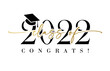 Class of 2022 calligraphy banner. Congrats Graduation lettering with academic cap, You did it. Template for design party high school or college, graduate invitations
