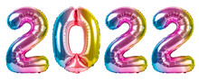 2022 Colorful Ballons Foil Isolated On White Background, Save Clipping Path.