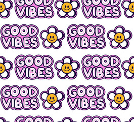 Wall Mural - Good vibes funny hippie quote,flowers seamless pattern. Vector hand drawn logo cartoon character illustration. Good vibes,flower,hippie,60s fashion seamless pattern print concept