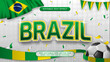 Editable text style effect football background theme. brazil nation flag