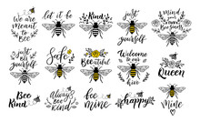Bee Funny Quote Set, Hand Drawn Lettering For Cute Print. Positive Quotes Isolated On White Background. Happy Slogan For Tshirt. Vector Illustration Bumble Collection Of Typography Poster With Sayings