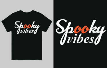 Spooky vibes - t shirt design vector