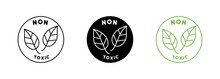 Green Care And Non-toxic From Science Technology. Label Non Toxic For Cosmetic. Eco Chemical Symbol. Environmental Chemistry Are Already Certified Safety For User Product.