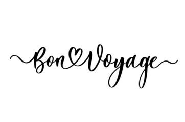 Wall Mural - Bon Voyage Hand Lettering Vector.