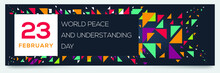 Creative Design For (World Peace And Understanding Day), 23 February, Vector Illustration.