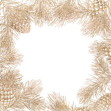 Gold Pine Branches Square Frame. Hand Drawn Graphic Illustration On White Background.