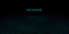 Metaverse World Map Globe Blue Light Dots Pattern Wavy Background In Concept Metaverse, Virtual Reality, Augmented Reality And Blockchain Technology.