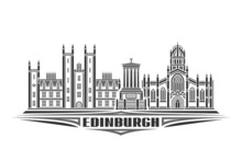 Vector Illustration Of Edinburgh, Monochrome Horizontal Poster With Linear Design Edinburgh City Scape, Urban Line Art Concept With Decorative Lettering For Black Word Edinburgh On White Background