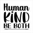 Human kind be both, Christian shirt print template, Typography shirt print template, Jesus lover shirt design for print