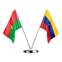 Two table flags isolated on white background 3d illustration, burkina faso and venezuela