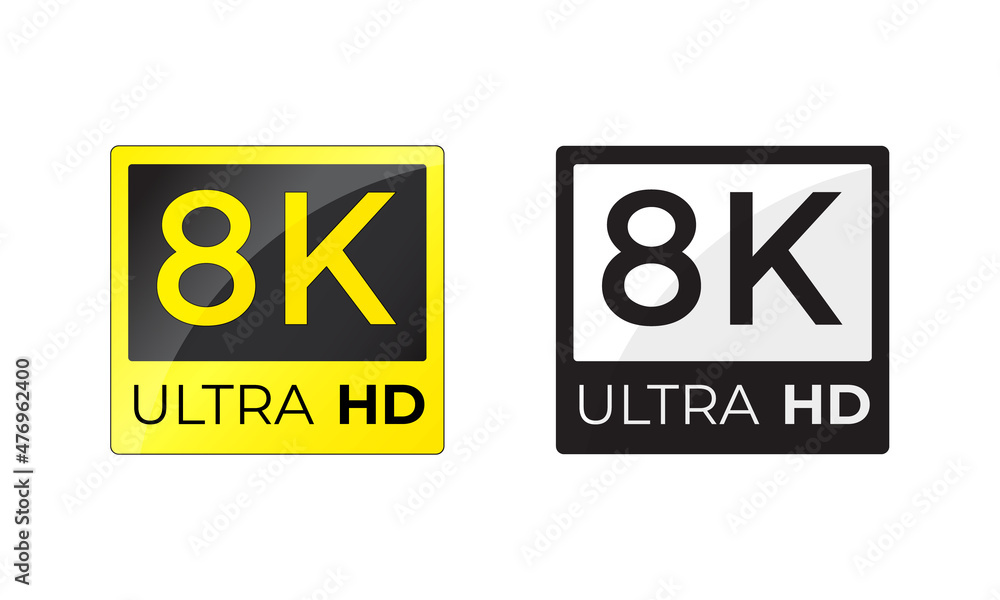 8K Ultra HD realistic video resolution logo on white background. 8k high definition display label vector illustration set.
