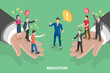 3D Isometric Flat Vector Conceptual Illustration of Mediation - Settlement of Disputes, Conflict Resolution and Solution Management