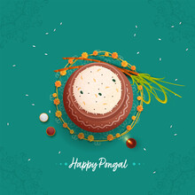 Happy Pongal Celebration Background With Top View Of Traditional Dish (Rice) In Mud Pot, Sugarcane, Lit Oil Lamp (Diya).