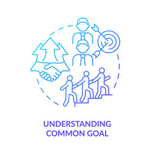 Understanding Common Goals Blue Gradient Concept Icon. Teamwork Development Abstract Idea Thin Line Illustration. Isolated Outline Drawing. Roboto-Medium, Myriad Pro-Bold Fonts Used