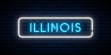 Illinois Neon Signboard. Glowing Banner. Stock Vector Illustration.