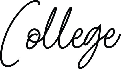 Wall Mural - Cursive Text Lettering Phrase College