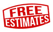 Free estimates grunge rubber stamp