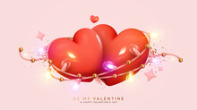 Valentine's Day. Red Pair Of Hearts. Realistic 3d Design, Two Hearts With Bright Light Decorative Garlands And Golden Confetti. Romantic Background, Creative Banner, Web Poster. Vector Illustration