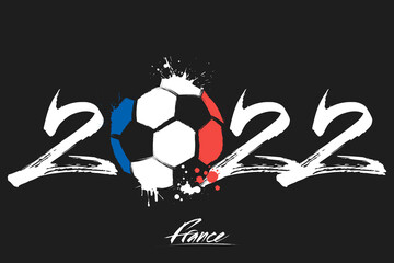 Wall Mural - Numbers 2022 and a abstract soccer ball painted in the colors of the France flag. 2022 and flag of France in the form of a soccer ball made of blots. Vector illustration on isolated background