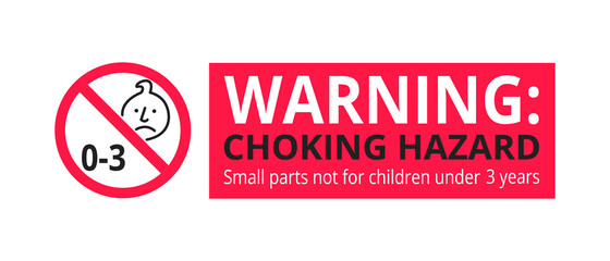 Wall Mural - Choking hazard forbidden sign sticker not suitable for children under 3 years isolated on white background vector illustration. Warning triangle, sharp edges and small parts danger.