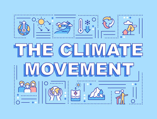 Wall Mural - Climate movement word concepts blue banner. Social organization. Infographics with linear icons on background. Isolated typography. Vector color illustration with text. Arial-Black font used