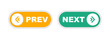 Next and previous button. Prev, next icon. Web buttons with arrows prev and next. Vector illustration.