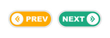 Next And Previous Button. Prev, Next Icon. Web Buttons With Arrows Prev And Next. Vector Illustration.