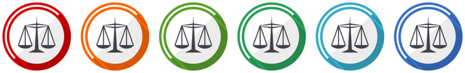 Leinwandbilder - Justice, court, scales icon set, flat design vector illustration in 6 colors options for webdesign and mobile applications